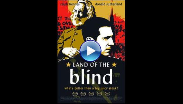 Land of the Blind (2006)