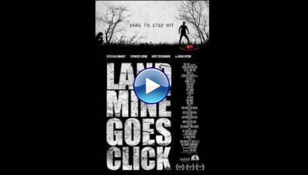 Landmine Goes Click (2015)