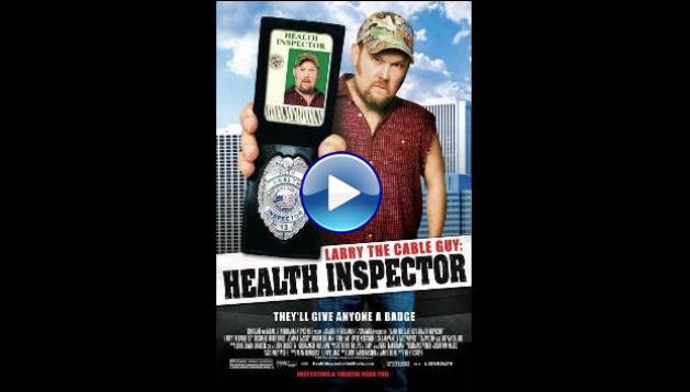 Larry the Cable Guy: Health Inspector (2006)