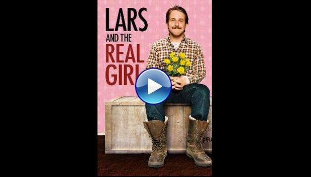 Lars and the Real Girl (2007)