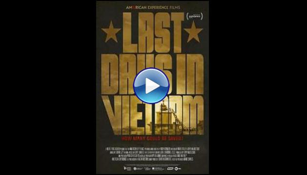 Last Days in Vietnam (2014)