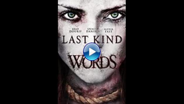 Last Kind Words (2012)