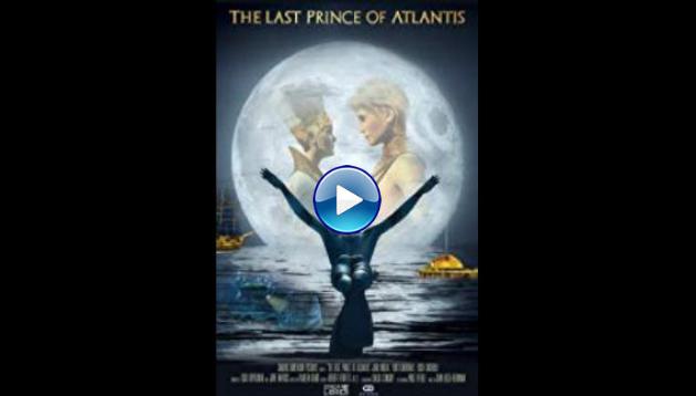 Last Prince of Atlantis (2018)