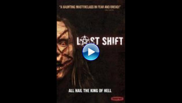 Last Shift (2014)