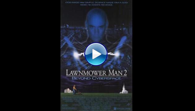 Lawnmower Man 2: Beyond Cyberspace (1996)