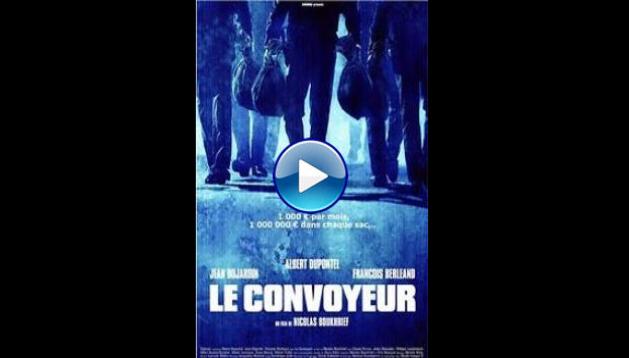 Le convoyeur (2004)