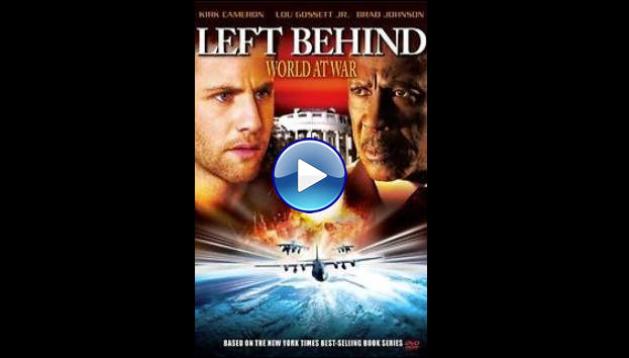 Left Behind III: World at War (2005)