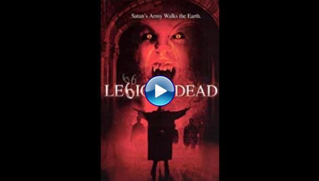 Legion of the Dead (2001)