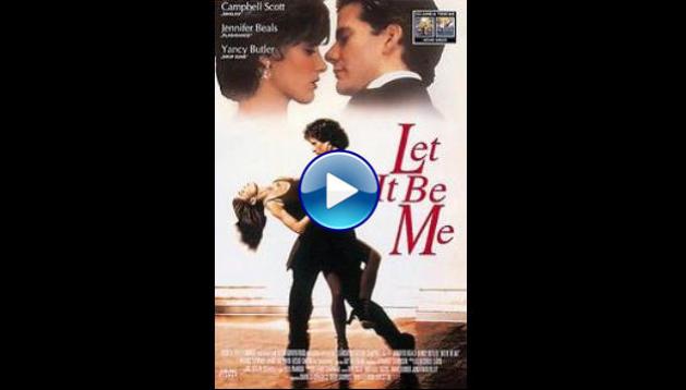 Let It Be Me (1995) HD Full Movie Watch Online Free