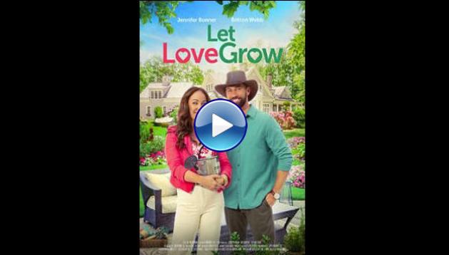 Let Love Grow (2023)