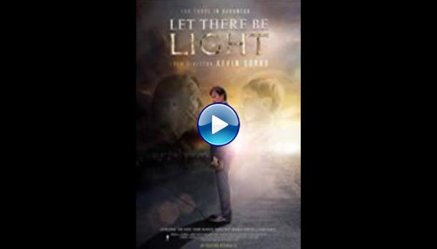 Let there be light (2017)