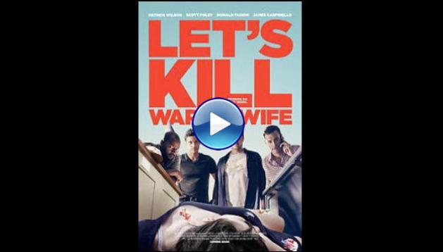 Let's Kill Ward's Wife (2014)