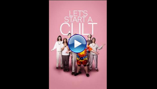 Let's Start a Cult (2024)