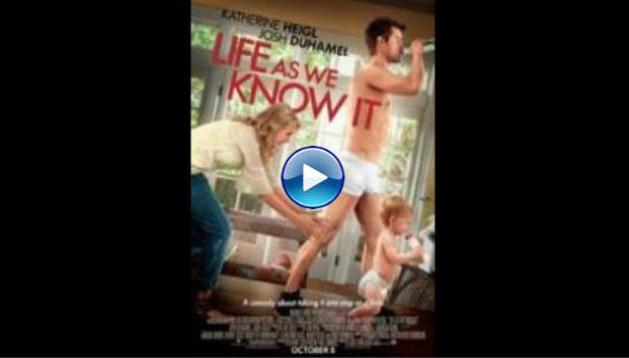 Life as We Know It (2010)