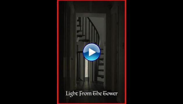 Light from the Tower (2020)