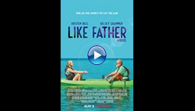 Like Father (2018)