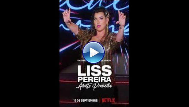 Liss Pereira: Adulto Promedio (2022)