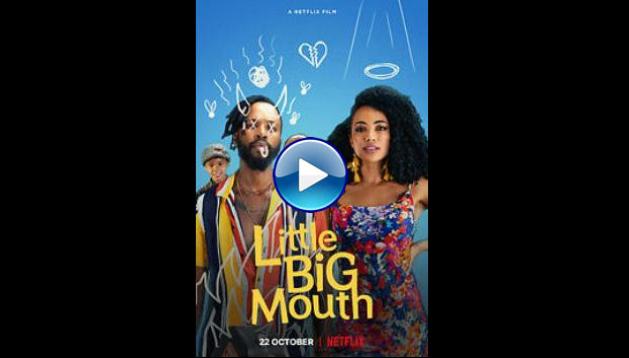 Little Big Mouth (2021)