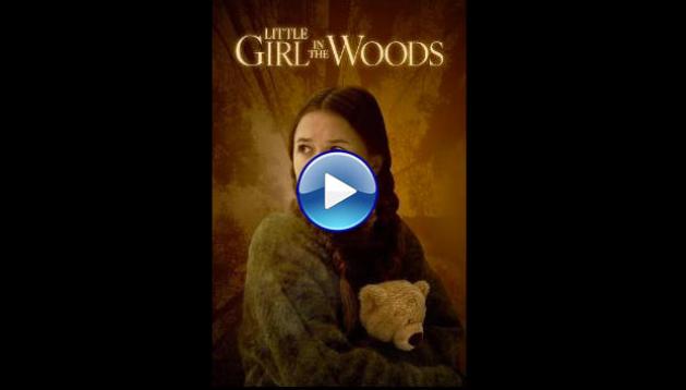 Little Girl in the Woods (2025) HD Full Movie Watch Online Free