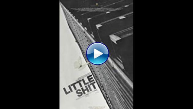 Little Shit (2018)