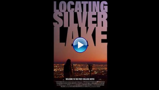 Locating Silver Lake (2018)