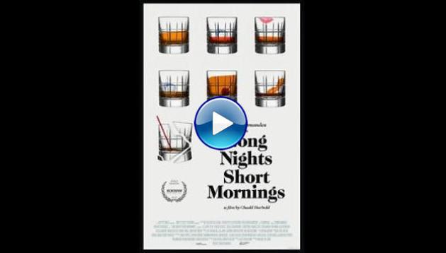 Long Nights Short Mornings (2016)