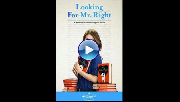 Looking for Mr. Right (2014)