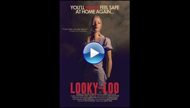 Looky-loo (2025) HD Full Movie Watch Online Free