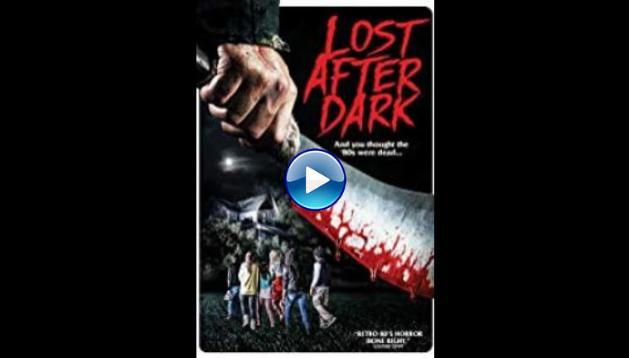 Lost After Dark (2015)