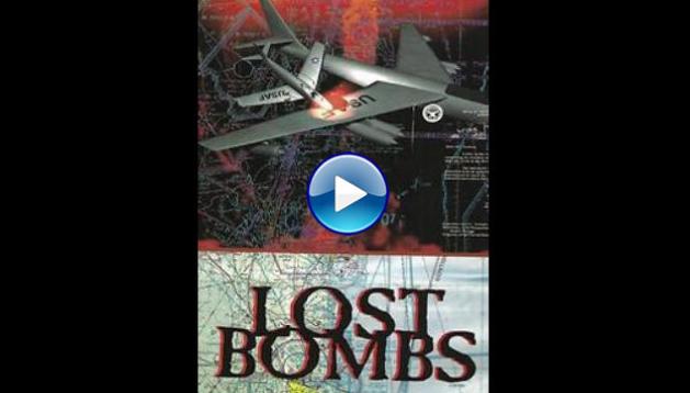 Lost Bombs: The True Story of America's Broken Arrows (2020)