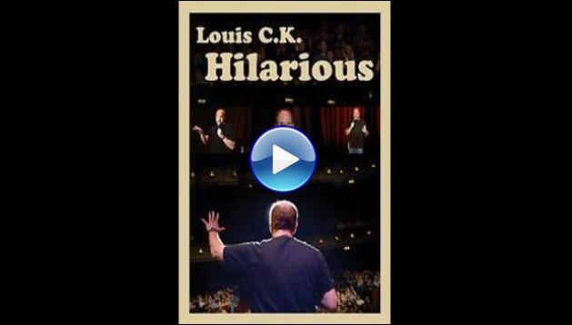 Louis C.K.: Hilarious (2010)