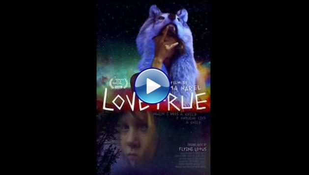 LoveTrue (2016)