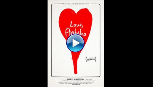 Love, Antosha (2019)