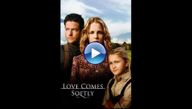 Love Comes Softly (2003)