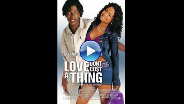 Love Don't Cost a Thing (2003) HD Full Movie Watch Online Free