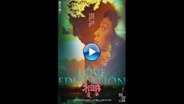 Love Education (2017)