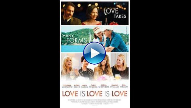 Love Is Love Is Love (2021)