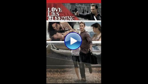 Love Lies Bleeding (2008)