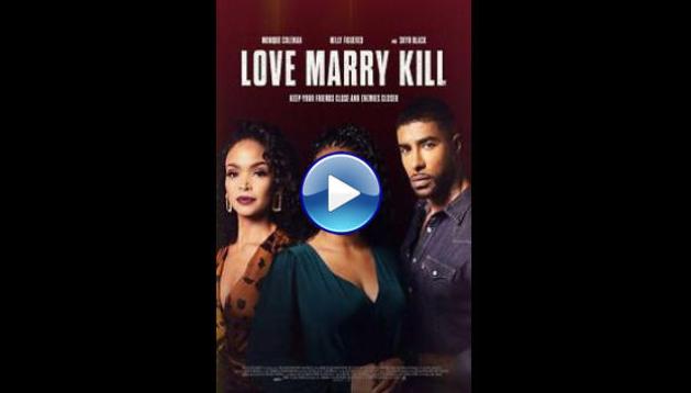 Love Marry Kill (2023)