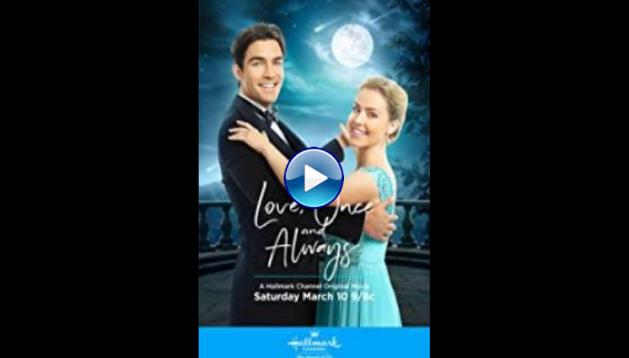 Love, Once and Always (2018) HD Full Movie Watch Online Free