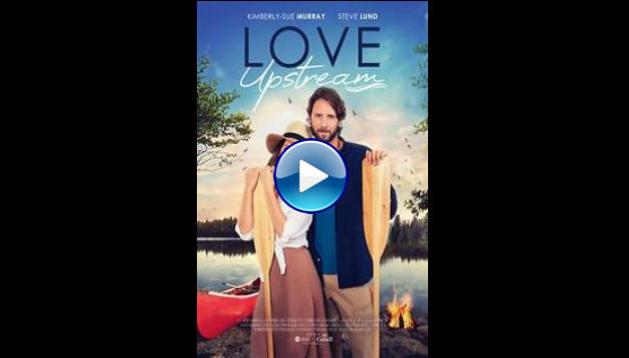 Love Upstream (2021) HD Full Movie Watch Online Free