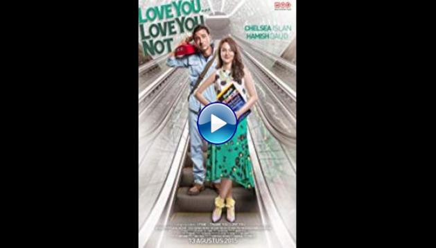 Love You... Love You Not (2015)