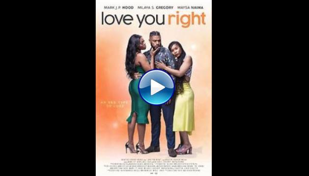 Love You Right: An R&B Musical (2021)