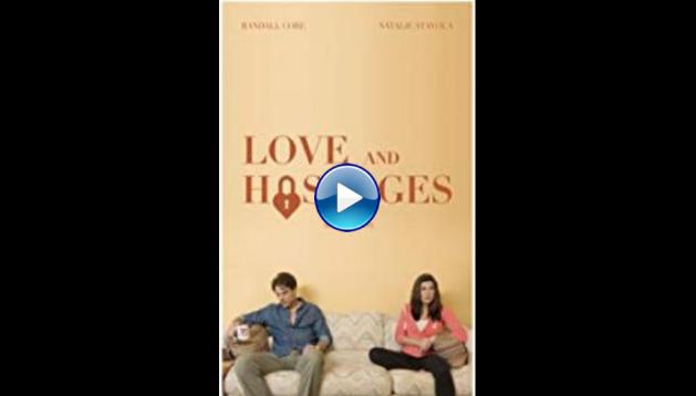 Love and Hostages (2016)