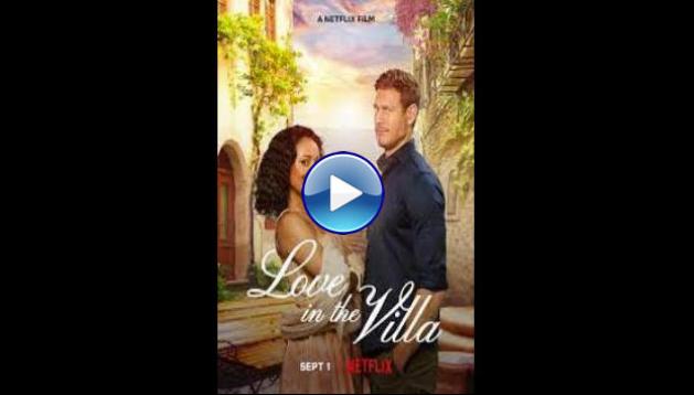 Love in the Villa (2022)