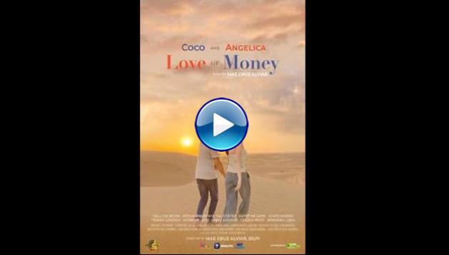 Love or Money (2021)
