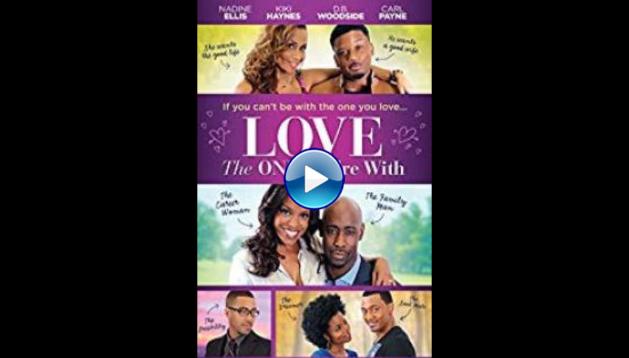 Love the One You're With (2015)