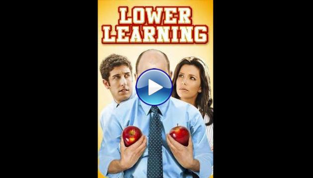 Lower Learning (2008)