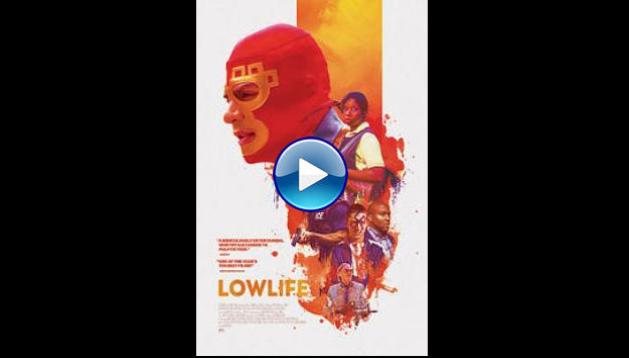 Lowlife (2017)