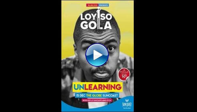 Loyiso Gola: Unlearning (2021)